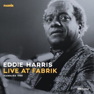 Eddie Harris - Live At Fabrik Hamburg 1988  LP LP
